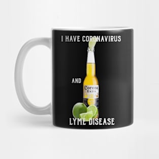 coronas and lymes Mug